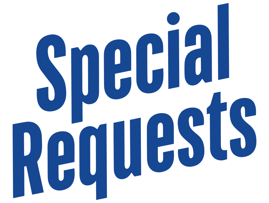 Special Requests