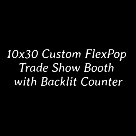 10x30 Custom FlexPop Trade Show Booth